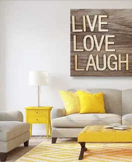Obrazy s citáty a nápisy Obraz se slovy - Live Love Laugh