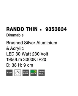LED stropní svítidla NOVA LUCE stropní svítidlo RANDO THIN broušený stříbrný hliník a akryl LED 30W 230V 3000K IP20 stmívatelné 9353834