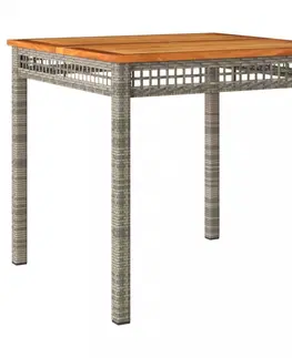 Zahradní stolky Zahradní stůl šedý 80 x 80 x 75 cm polyratan akáciové dřevo