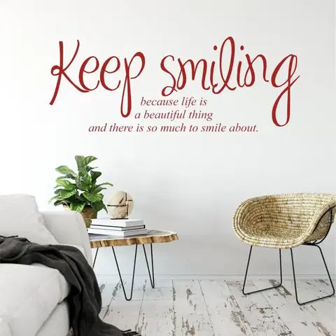 Samolepky na zeď Nálepka na zeď - Keep smiling (citát na zeď)